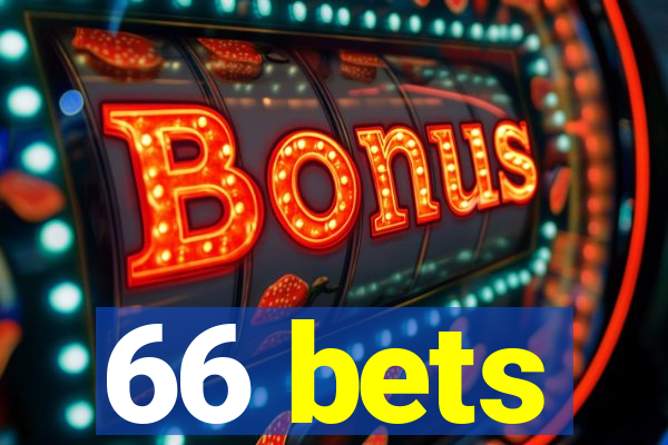 66 bets